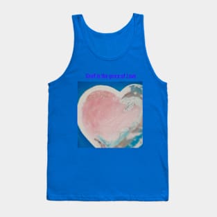 GRIEF IS THE PRICE OF LOVE Tank Top